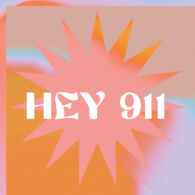Hey 911